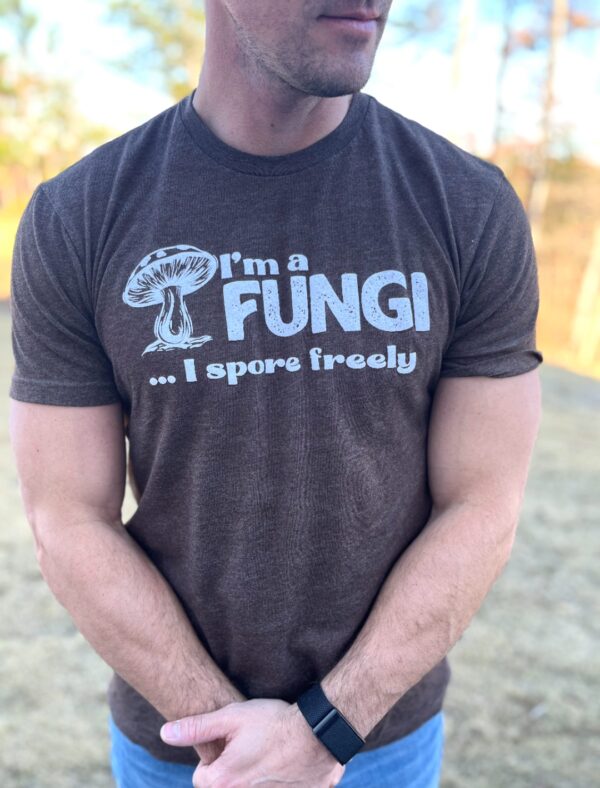 I'm a Fungi T-Shirt - Image 2